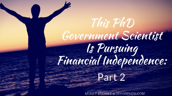 financial independence government PhD