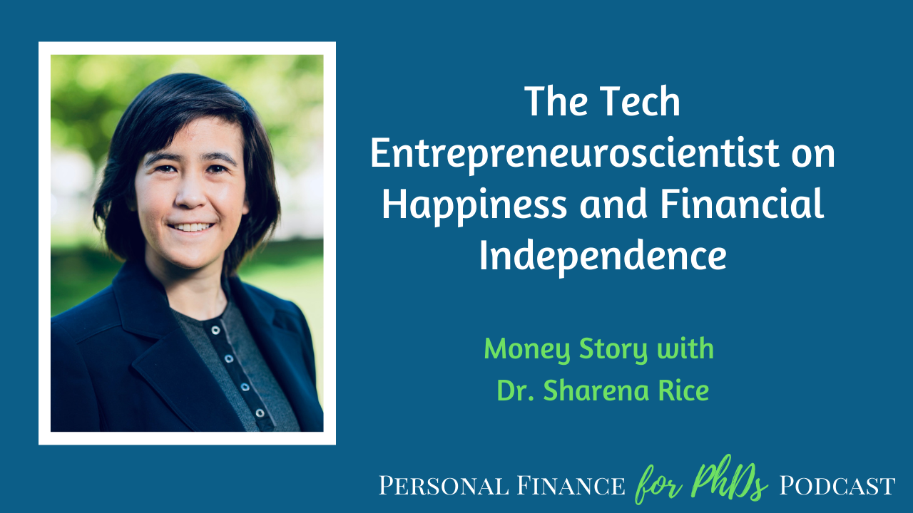 the tech entrepreneuroscientist on happiness and financial independence