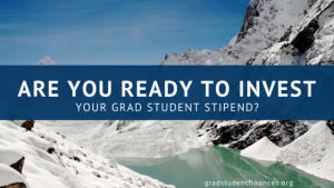 invest your grad student stipend
