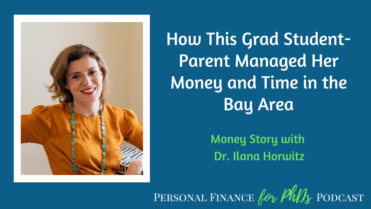 How This Grad Student-Parent Managed Her Money and Time in the Bay Area