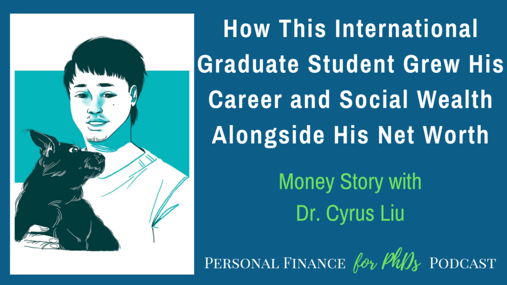 How This International Graduate Student Grew His Career and Social Wealth Alongside His Net Worth