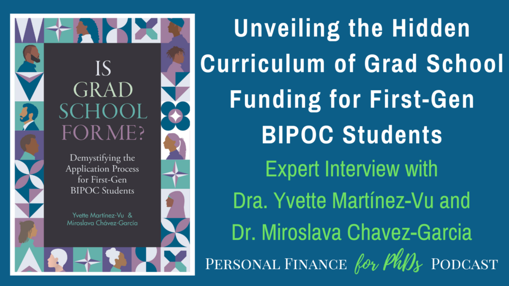 Uncovering the Hidden Curriculum of Grad School Funding for First-Gen BIPOC Students