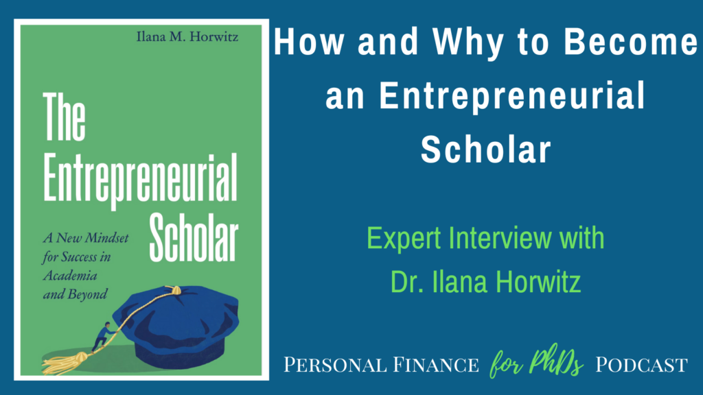 How and Why to Become an Entrepreneurial Scholar