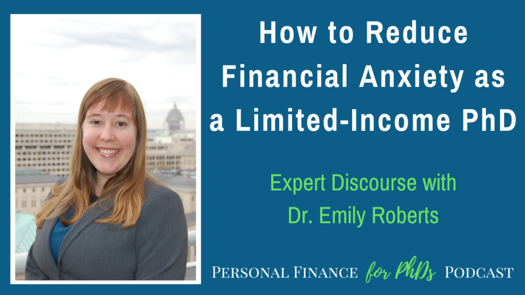 How to Reduce Financial Anxiety as a Limited-Income PhD