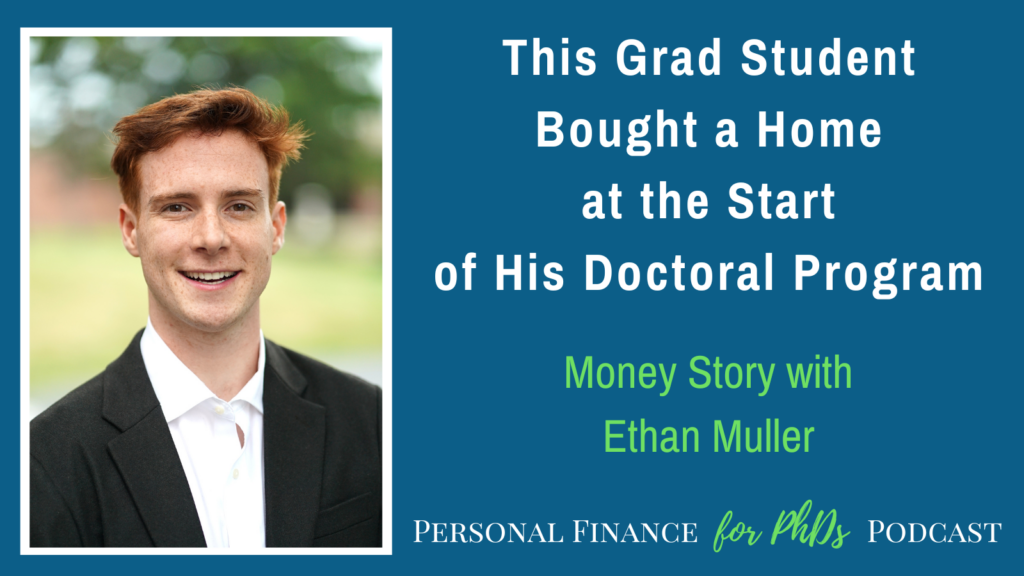 This Grad Student Bought a Home at the Start of His Doctoral Program