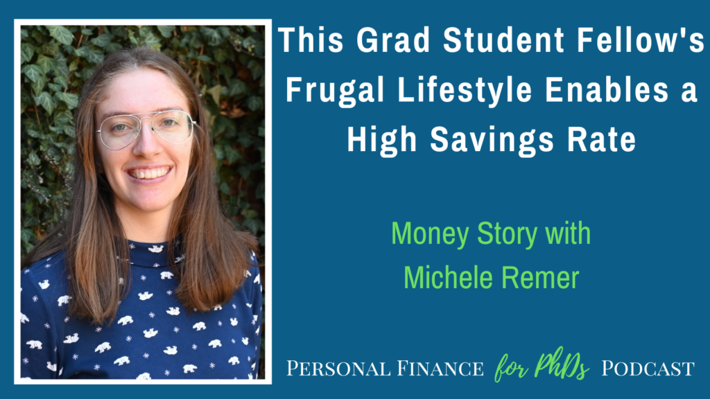 This Grad Student Fellow's Frugal Lifestyle Enables a High Savings Rate