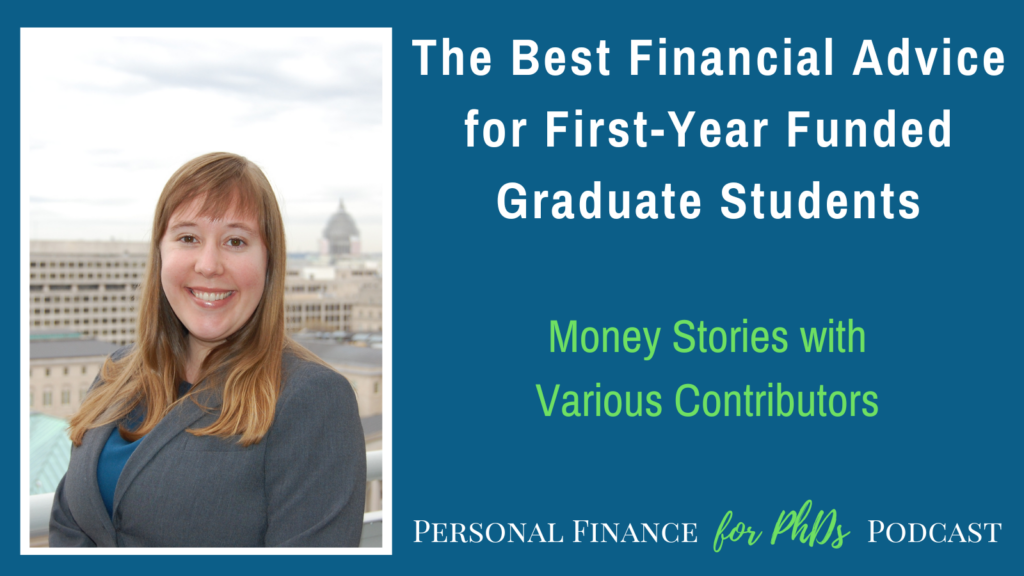 The Best Financial Advice for First-Year Funded Graduate Students